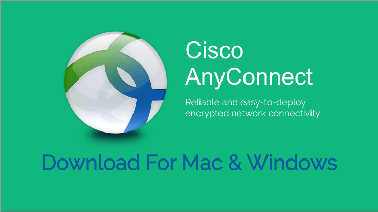 Anyconnect secure mobility client v4.x download mac